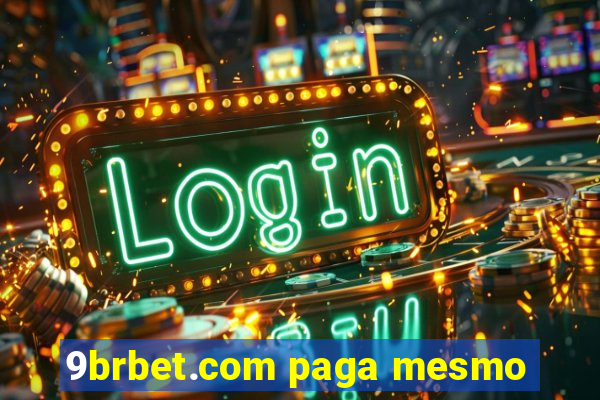 9brbet.com paga mesmo